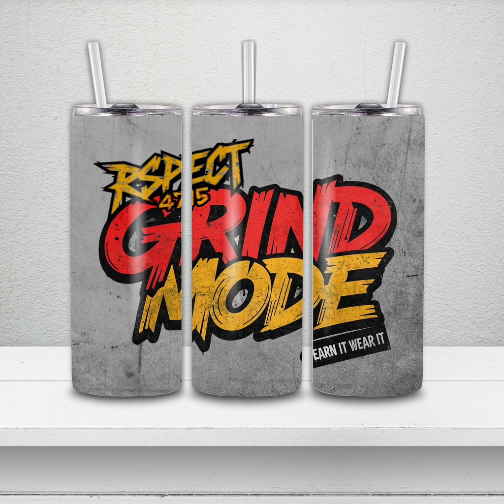 RSPECT GRIND MODE 20oz Skinny Tumbler – No Days Off